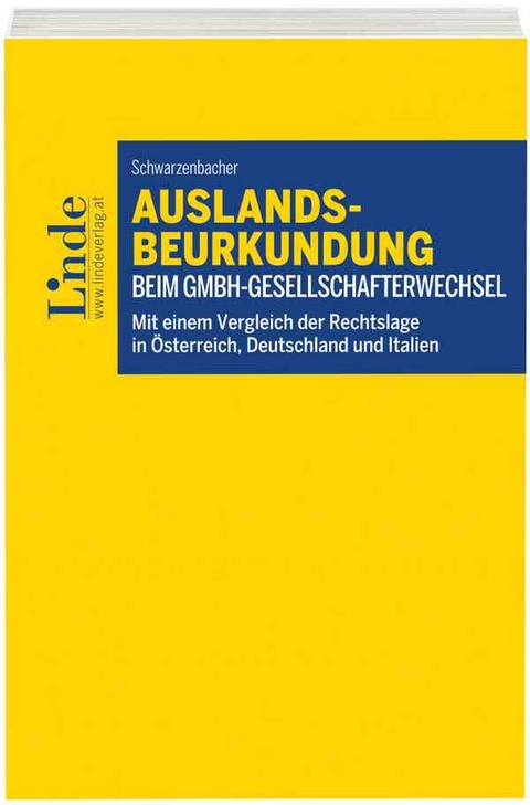 Auslandsbeurkundung beim GmbH-Gesellschafterwechsel - Paul Schwarzenbacher