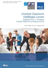 Inverted Classroom Vielf&auml;ltiges Lernen - Josef Buchner, Christian F. Freisleben-Teutscher, Johann Haag, Erwin Rauscher