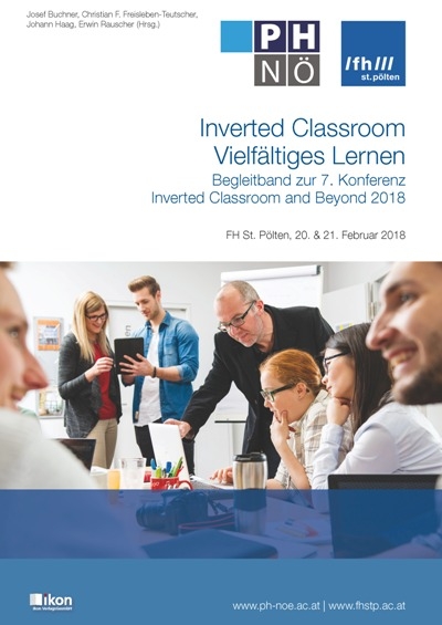 Inverted Classroom Vielf&auml;ltiges Lernen - Josef Buchner, Christian F. Freisleben-Teutscher, Johann Haag, Erwin Rauscher