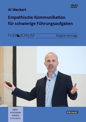 Empathische Kommunikation für schwierige Führungsaufgaben