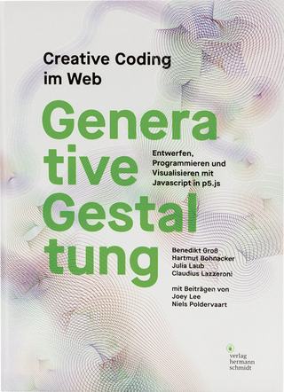 Generative Gestaltung. Creative Coding im Web