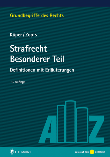Strafrecht Besonderer Teil - Wilfried K&uuml;per, Jan Zopfs