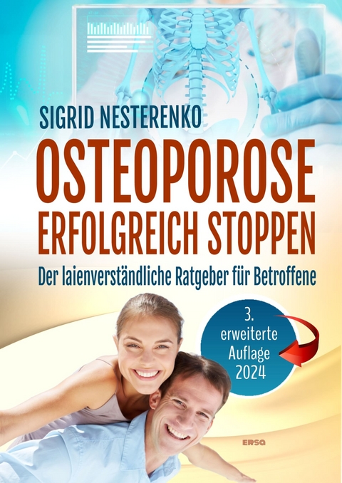 Osteoporose erfolgreich stoppen - Sigrid Nesterenko