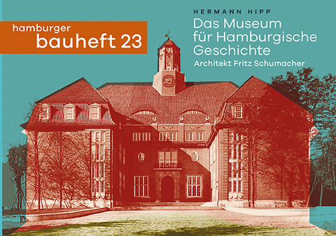 Das Museum f&uuml;r Hamburgische Geschichte. Architekt: Fritz Schumacher - Hermann Hipp