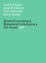 BC21 Art Award 2017 - Seamus Kealy, Antonella Mei-Pochtler, Simone Menegoi, Cosima Rainer, Stella Rollig, Vivien Trommer, Luisa Ziaja