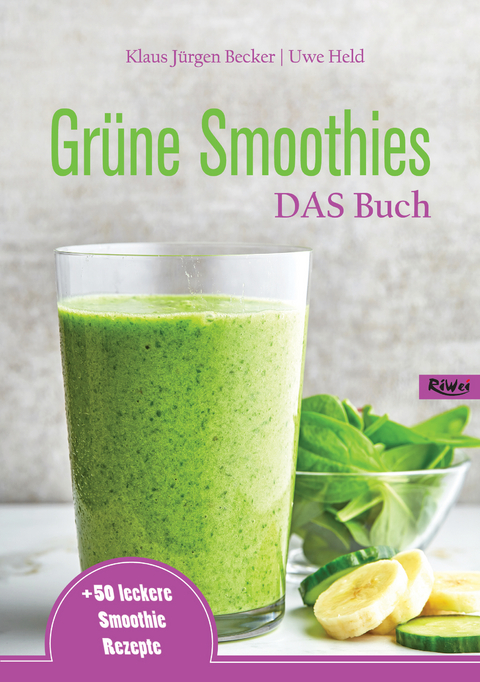 Gr&uuml;ne Smoothies - Klaus J&uuml;rgen Becker, Uwe Held