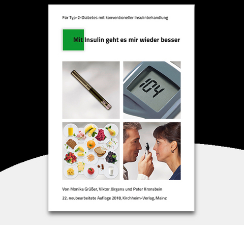 Mit Insulin geht es mir wieder besser - Viktor J&ouml;rgens, Monika Gr&uuml;&szlig;er, Peter Kronsbein