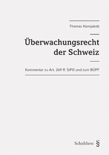 &Uuml;berwachungsrecht der Schweiz - Thomas Hansjakob