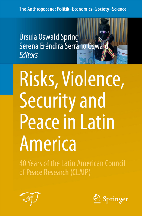 Risks, Violence, Security and Peace in Latin America - 