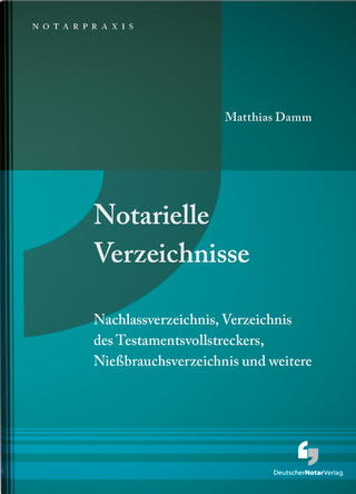 Notarielle Verzeichnisse in der Praxis