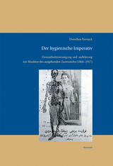 Der hygienische Imperativ - Dorothea Biersack
