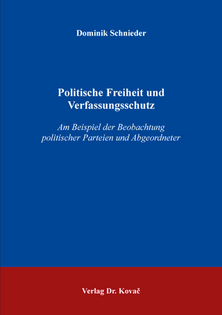 Politische Freiheit und Verfassungsschutz