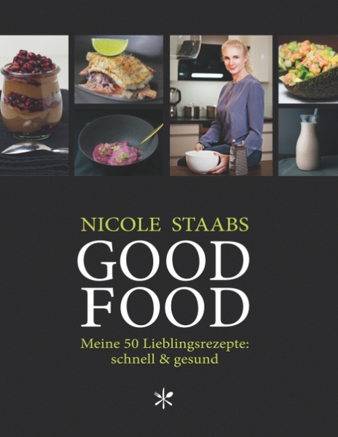 Good Food - Nicole Staabs