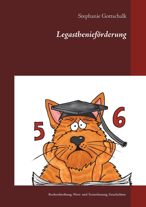 Legasthenief&ouml;rderung - Stephanie Gottschalk