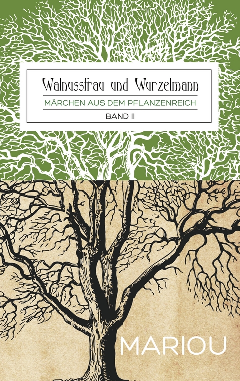 Walnussfrau und Wurzelmann - Marion Wiesler