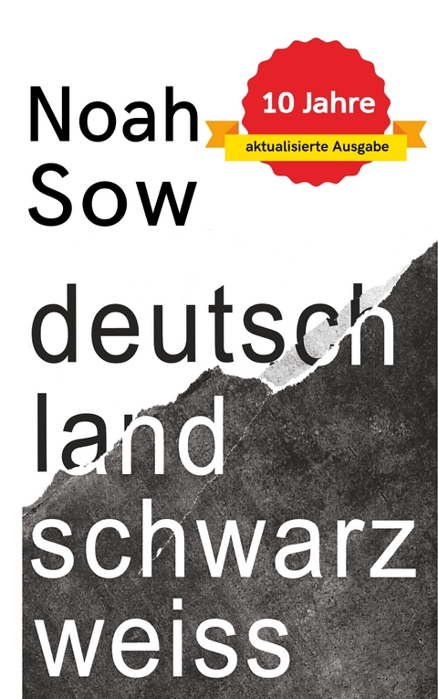 Deutschland Schwarz Wei&szlig; - Noah Sow