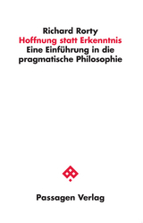 Hoffnung statt Erkenntnis - Rorty, Richard