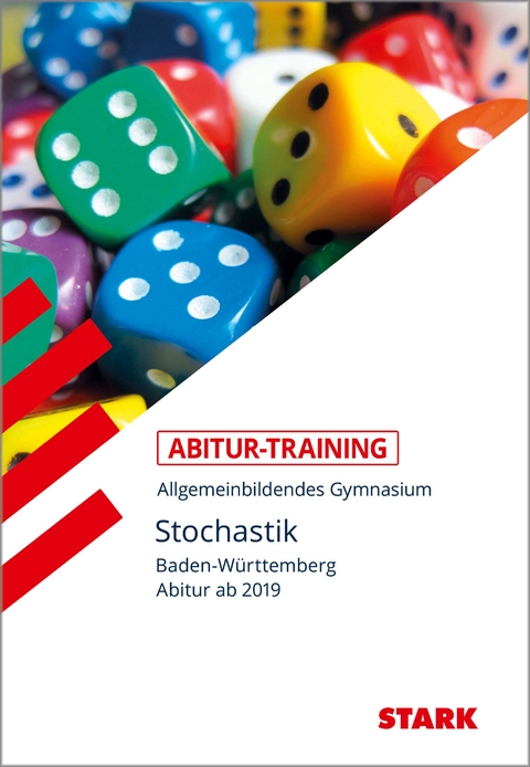 STARK Mathematik - Abitur-Training BW ab 2019 - Stochastik - Raimund Ordowski, Jürgen Mehnert