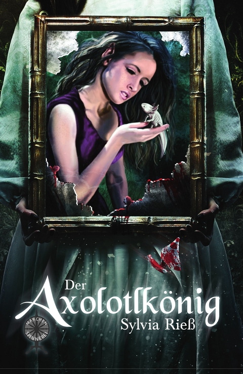 Der Axolotlk&ouml;nig - Sylvia Rie&szlig;