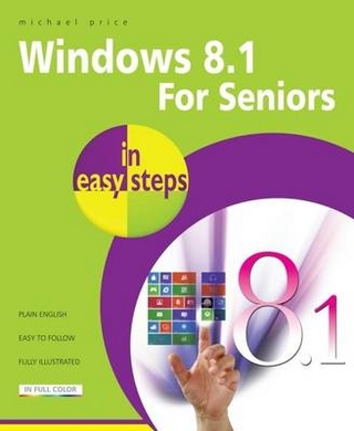 Windows 8.1 for Seniors in easy steps