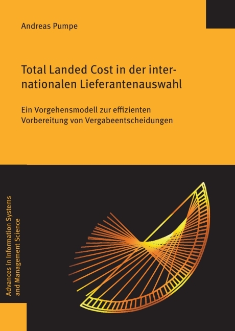 Total Landed Cost in der internationalen Lieferantenauswahl - Andreas Pumpe