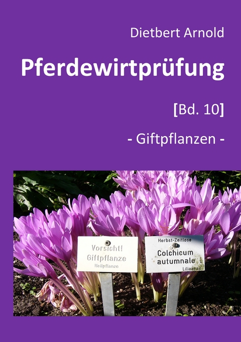 Pferdewirtpr&uuml;fung [Bd.10] - Dietbert Arnold
