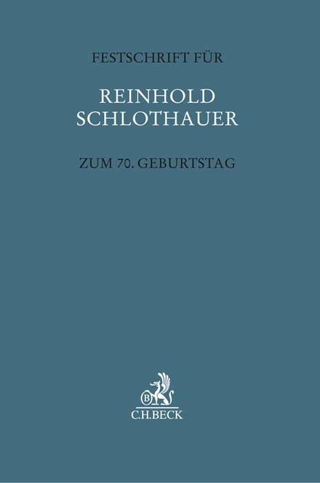 Festschrift f&uuml;r Reinhold Schlothauer zum 70. Geburtstag - 