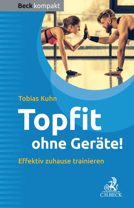 Topfit ohne Ger&auml;te! - Tobias Kuhn