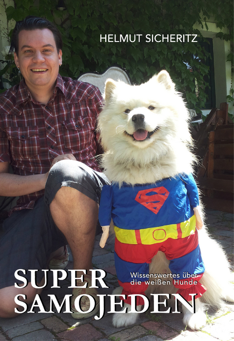 SUPER SAMOJEDEN - Helmut Sicheritz