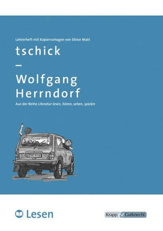 tschick – Wolfgang Herrndorf – LESEN – Lehrerheft