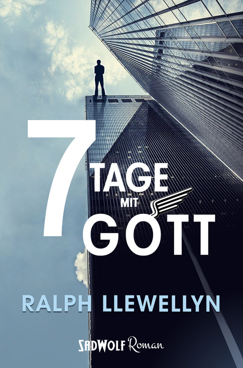 7 Tage mit Gott - Ralph Llewellyn