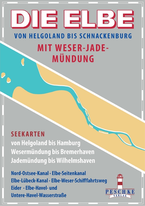 DIE ELBE mit Weser- und Jademündung