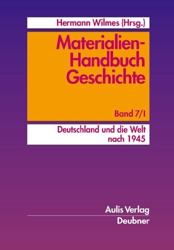 Materialien-Handbuch Geschichte / Deutschland und die Welt nach 1945 - 
