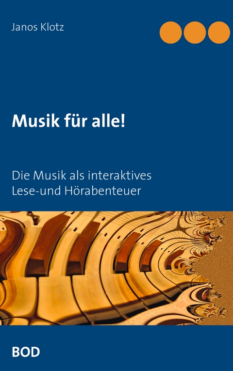 Musik f&uuml;r alle! - Janos Klotz