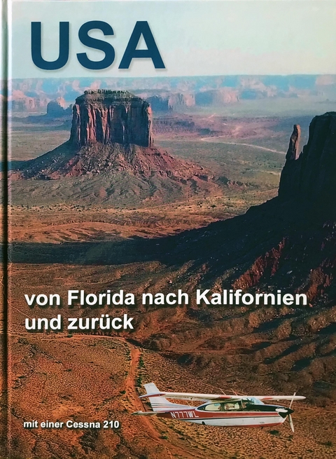 von Florida nach Kalifornien und zurück - Andreas Beuermann