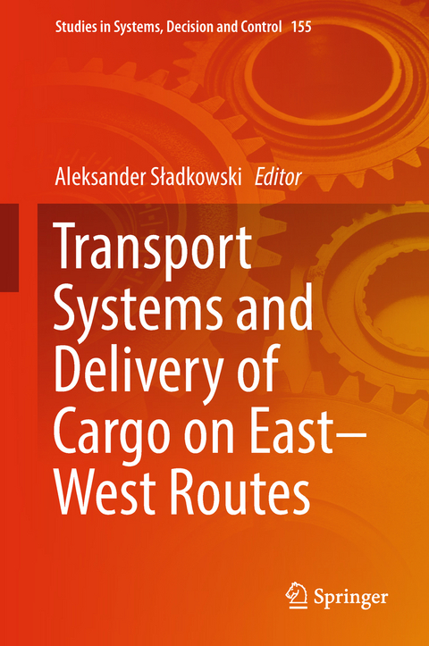 Transport Systems and Delivery of Cargo on East–West Routes - 