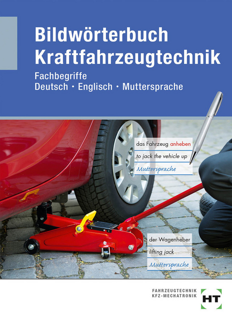 Bildw&ouml;rterbuch Kraftfahrzeugtechnik