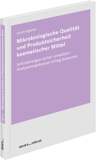 Mikrobiologische Qualität und Produktsicherheit kosmetischer Mittel