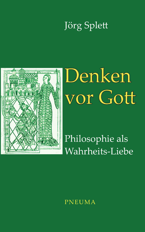 Denken vor Gott - J&ouml;rg Splett