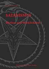 Satanismus Mythos und Wirklichkeit - Joachim Schmidt