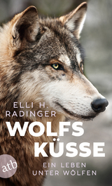Wolfsk&uuml;sse - Elli H. Radinger