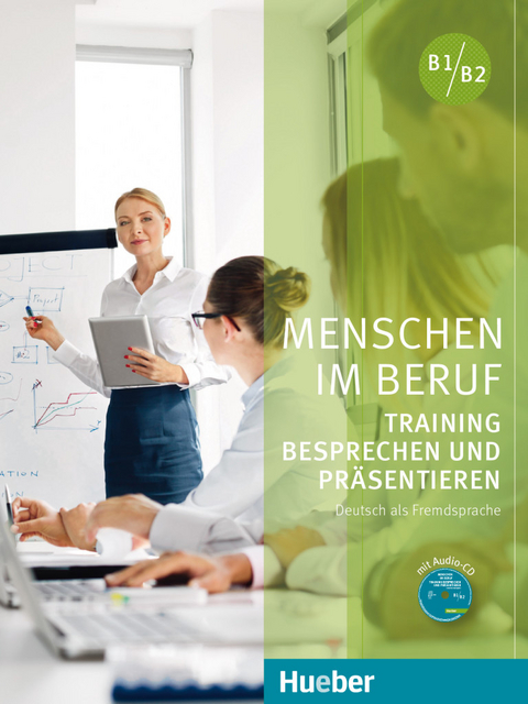 Menschen im Beruf - Training Besprechen und Pr&auml;sentieren - Sabine Schl&uuml;ter