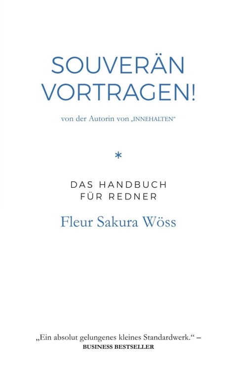Souver&auml;n vortragen! - Fleur Sakura W&ouml;ss