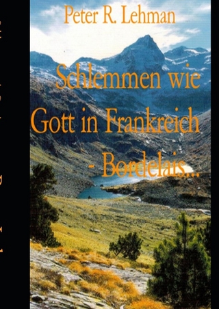 Schlemmen wie Gott in Frankreich