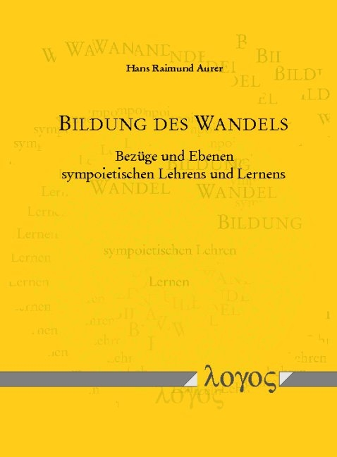 Bildung des Wandels - Hans Raimund Aurer