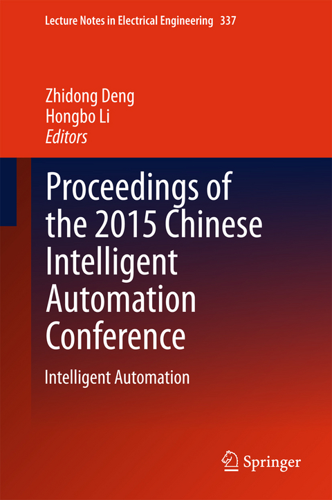 Proceedings of the 2015 Chinese Intelligent Automation Conference - 