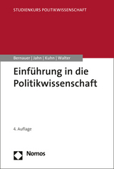 Einführung in die Politikwissenschaft - Bernauer, Thomas; Jahn, Detlef; Kuhn, Patrick M.; Walter, Stefanie