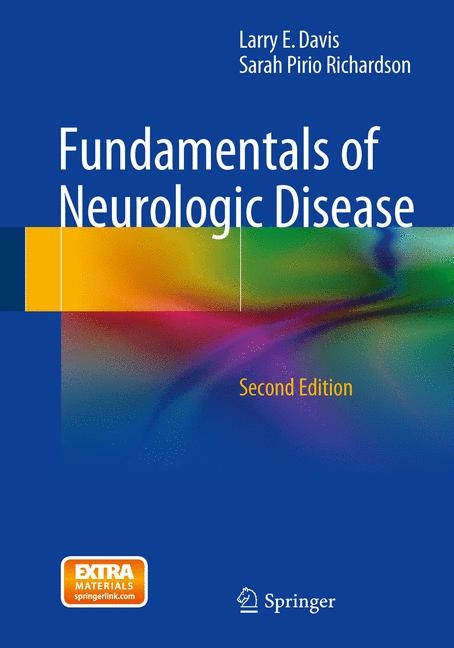 Fundamentals of Neurologic Disease -  Larry E. Davis,  M.D.,  Sarah Pirio Richardson