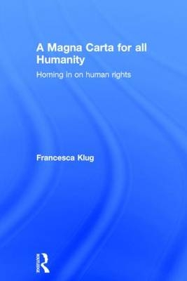 Magna Carta for all Humanity -  Francesca Klug