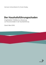 Der Haushaltsführungsschaden - Schulz-Borck, Hermann; Günther, Hans-Joachim